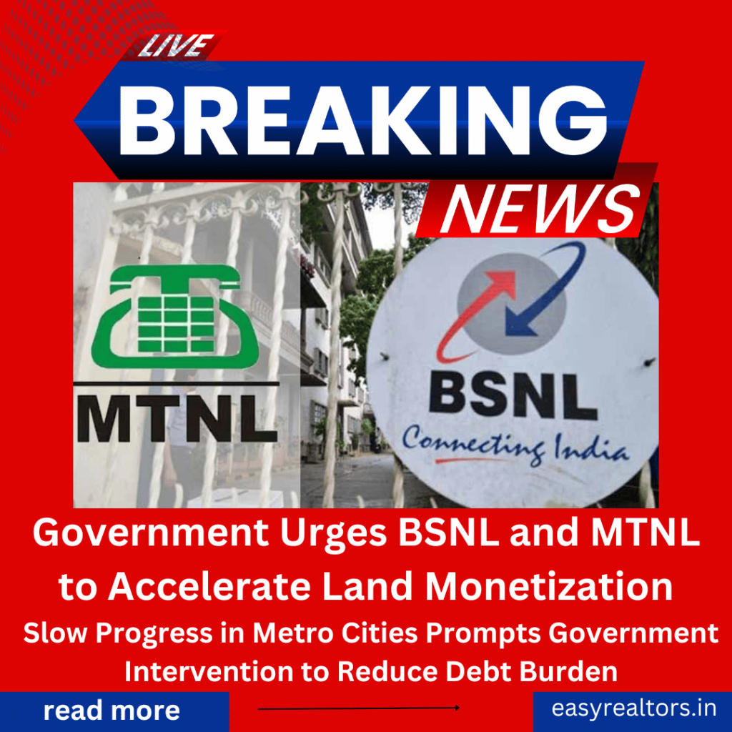 BSNL and MTNL land monetization progress