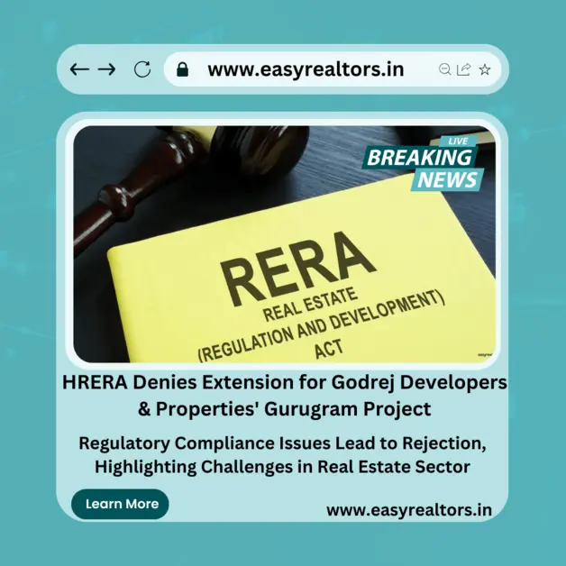 HRERA Denies Extension for Godrej Developers and Properties in Gurugram Housing Project