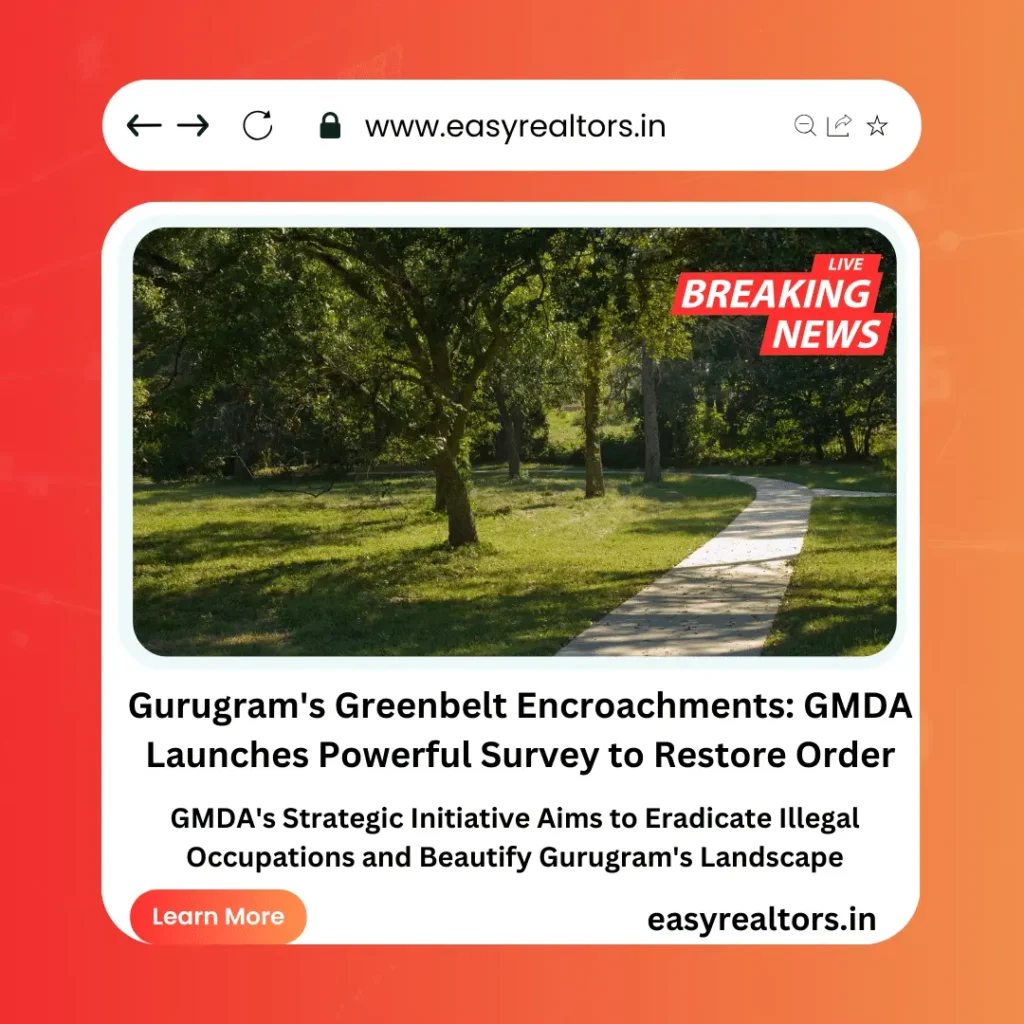 Gurugram greenbelt encroachments