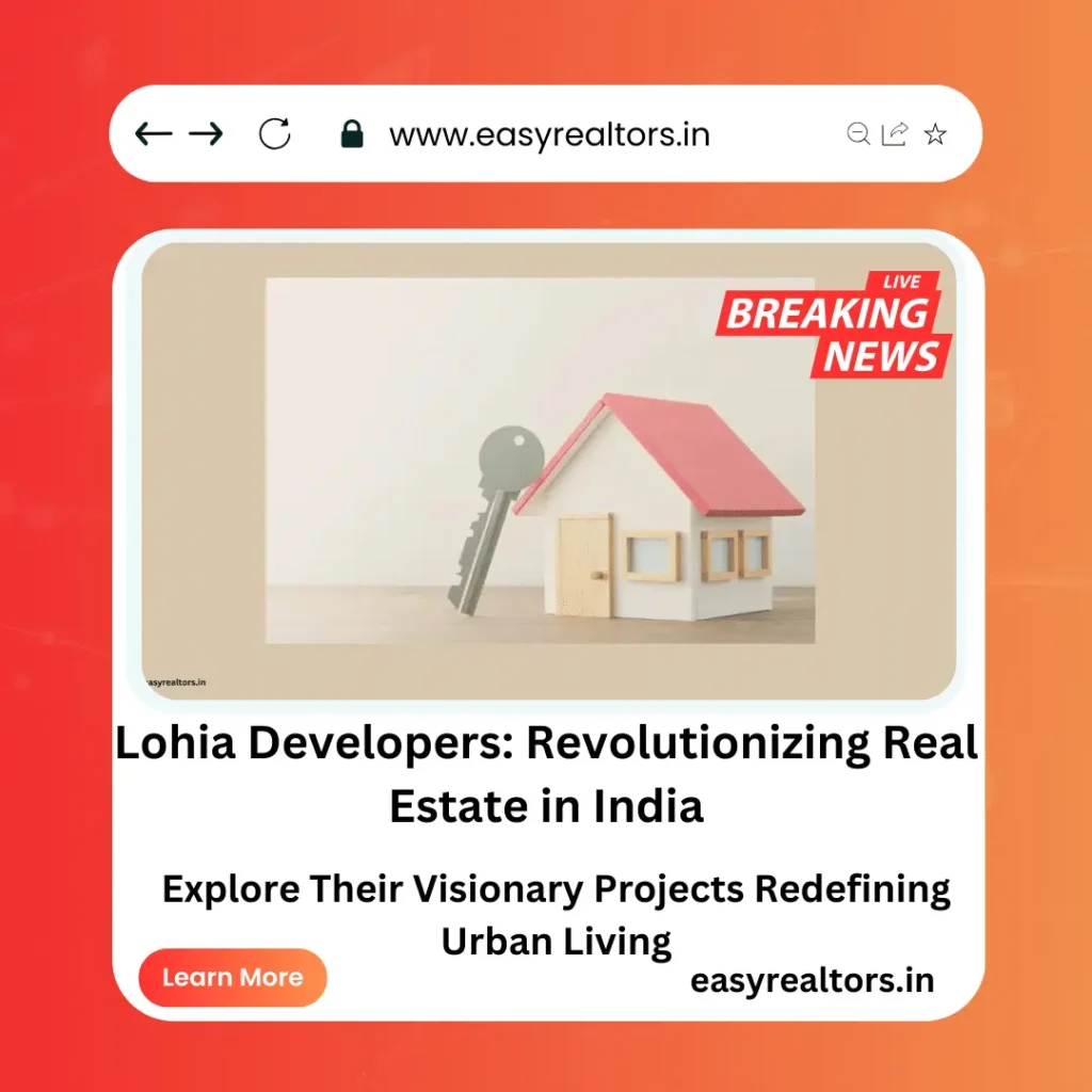 Lohia Developers Real Estate Projects