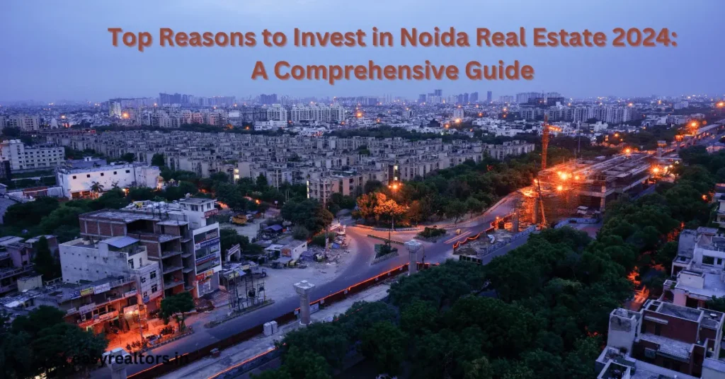 Invest in Noida Real Estate