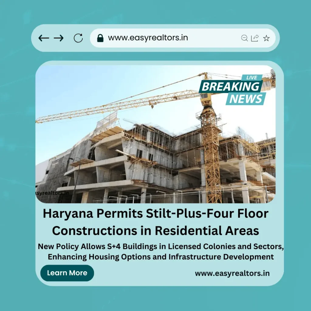 Haryana Permits S+4 Constructions