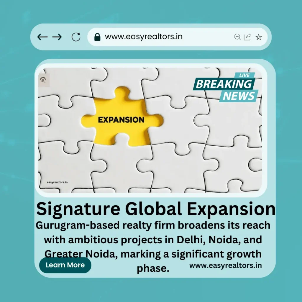 Signature Global Expansion