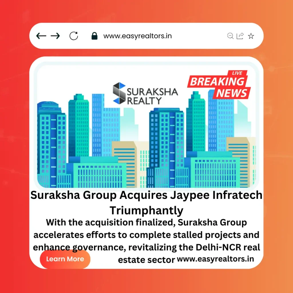 Suraksha Group Acquires Jaypee Infratech
