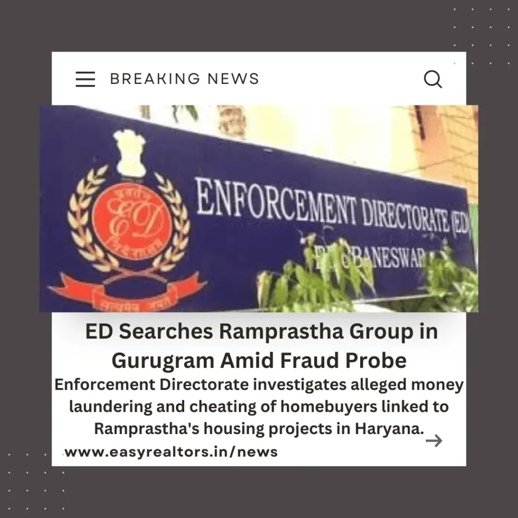 ED Searches Ramprastha