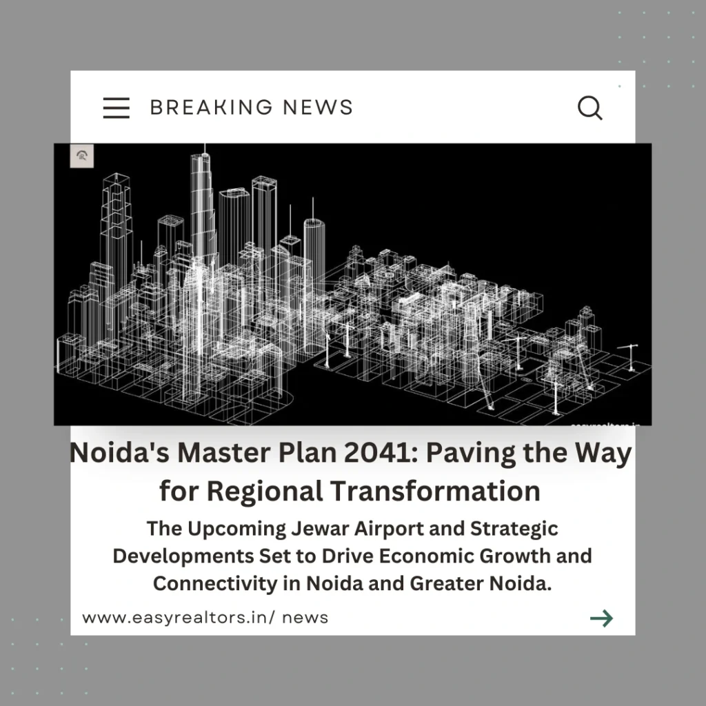 Master Plan 2041 for Noida and Surrounding Areas