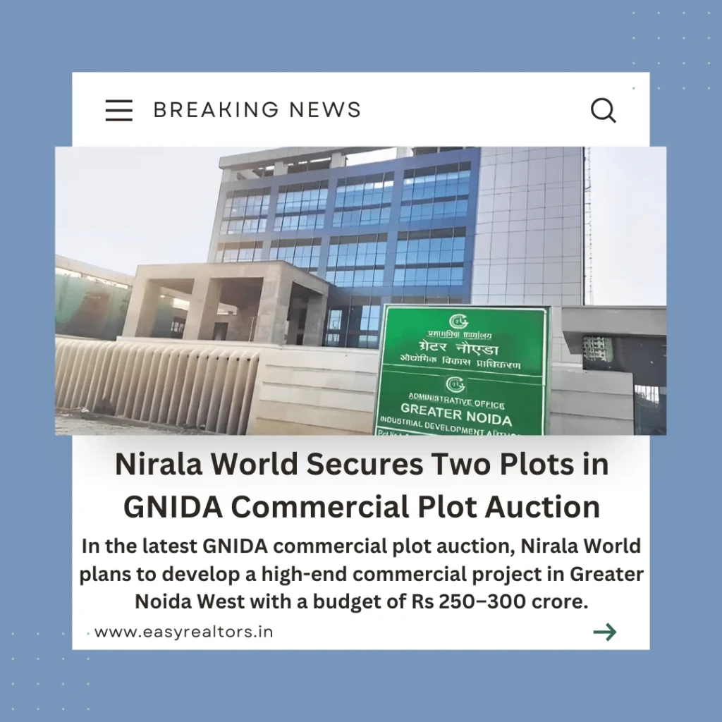 GNIDA Commercial Plot Auction:Nirala World Secures Two Plots