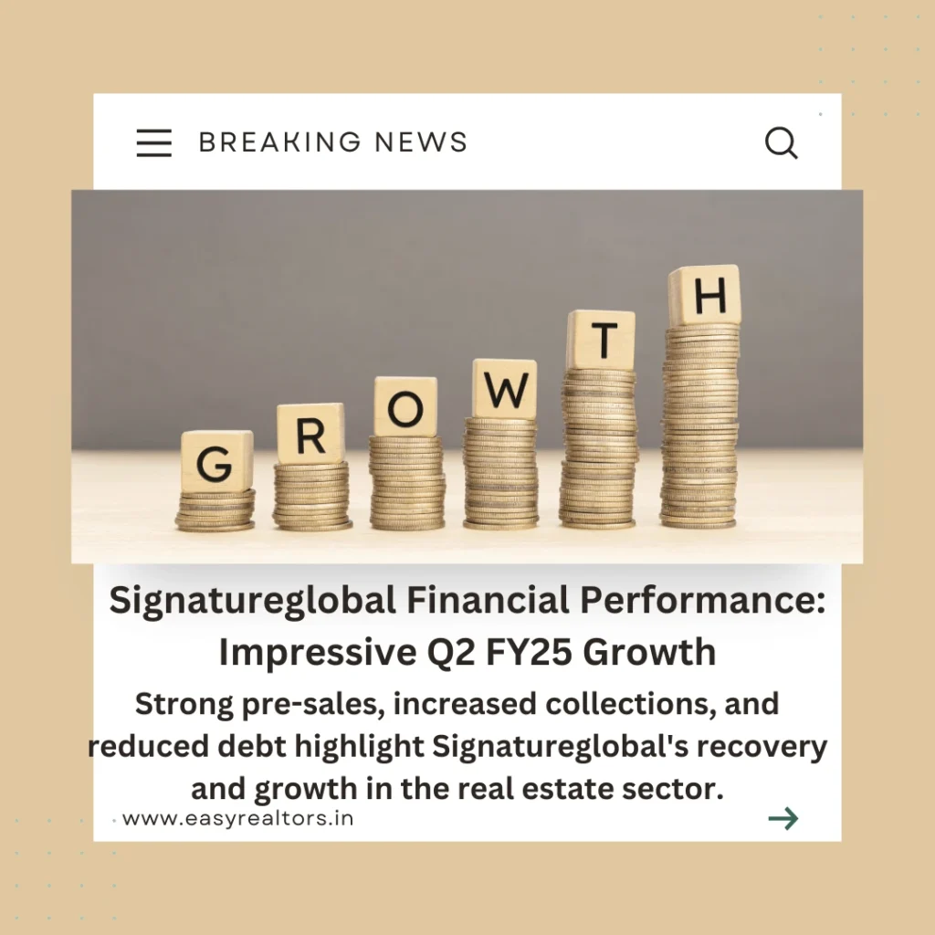 Signatureglobal Financial Performance: Q2 FY25 Growth