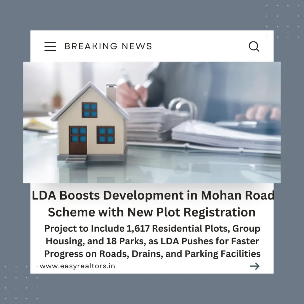 LDA Mohan Road Scheme: Plot Registrations Begin Soon