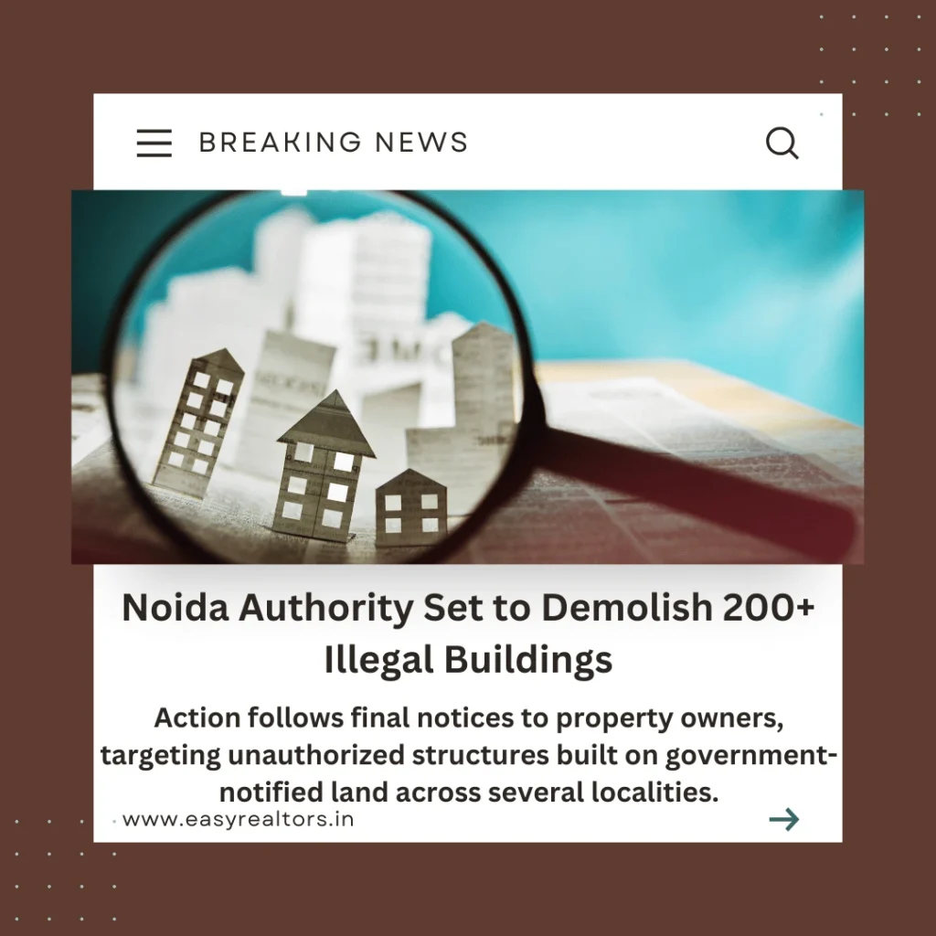 Noida Authority to Demolish 200+ Illegal Buildings