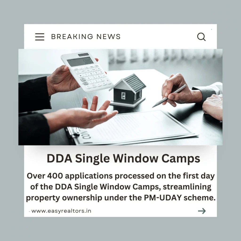 DDA Single Window Camps: 83 Conveyance Deeds Granted