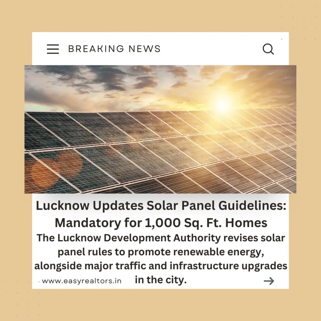 Lucknow's New Solar Panel Guidelines: Mandatory for Homes