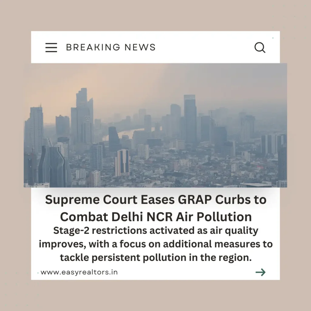 Supreme Court Eases GRAP Curbs on Delhi NCR Air Pollution
