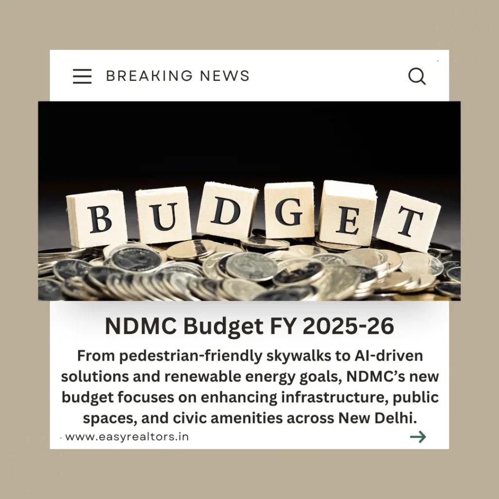 NDMC Budget FY 2025-26: Key Projects and Focus Areas