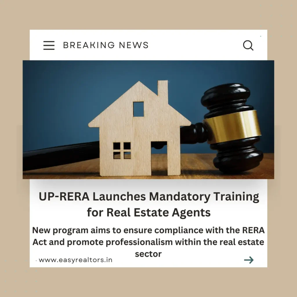 UP-RERA Mandatory Training for Real Estate Agents