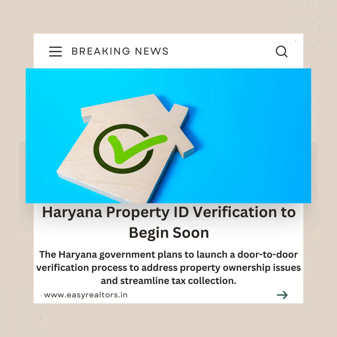 Haryana Property ID Verification to Begin Soon